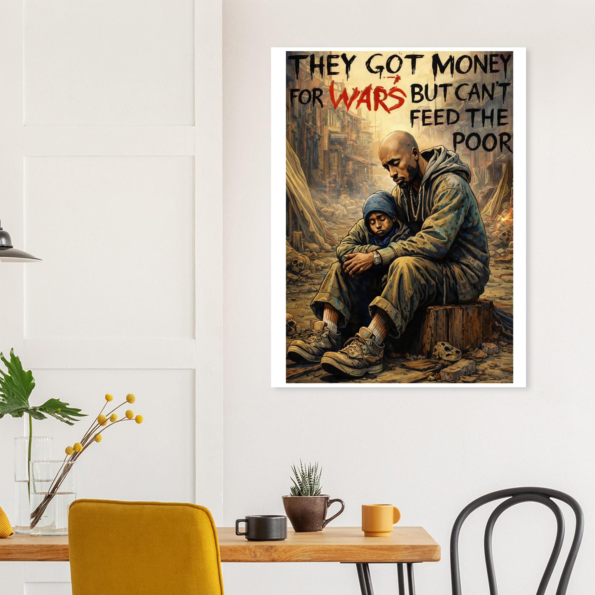 Tupac Portrait Art Print - 'They Got Money for Wars but can't feed the poor' by Joshua Davis - Giclée Poster Fine Art Print