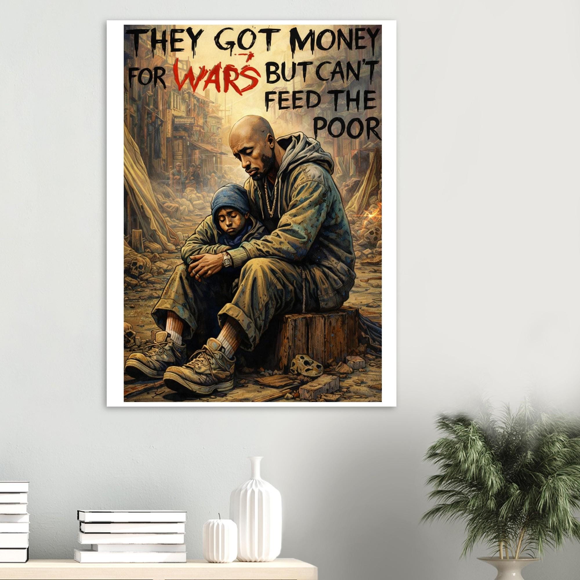Tupac Portrait Art Print - 'They Got Money for Wars but can't feed the poor' by Joshua Davis - Giclée Poster Fine Art Print